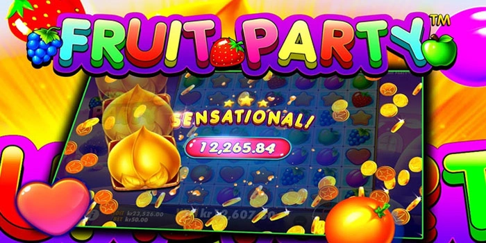 Putaran Tak Terduga Di Slot Fruit Party