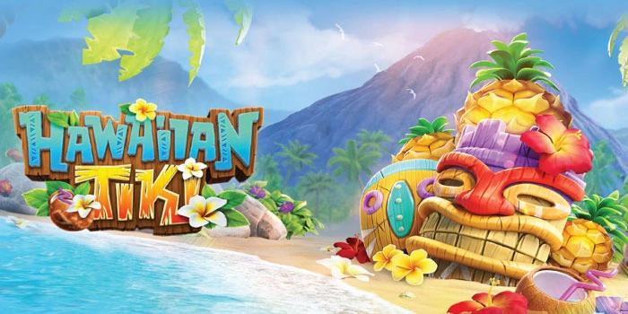 Cara Konsisten Menang di Slot Hawaiian Tiki Versi Pro Player